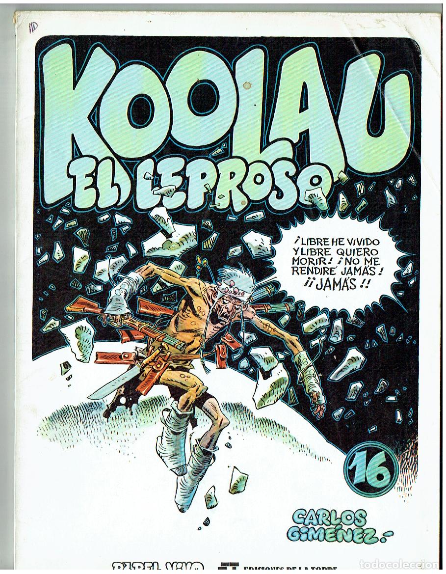 C&oacute;mics: PAPEL VIVO. N&ordm; 16. KOOLAY, EL LEPROSO. C. JIMENEZ. ED DE LA TORRE. 1&ordf; EDC, 1980. (B/61. RUM)