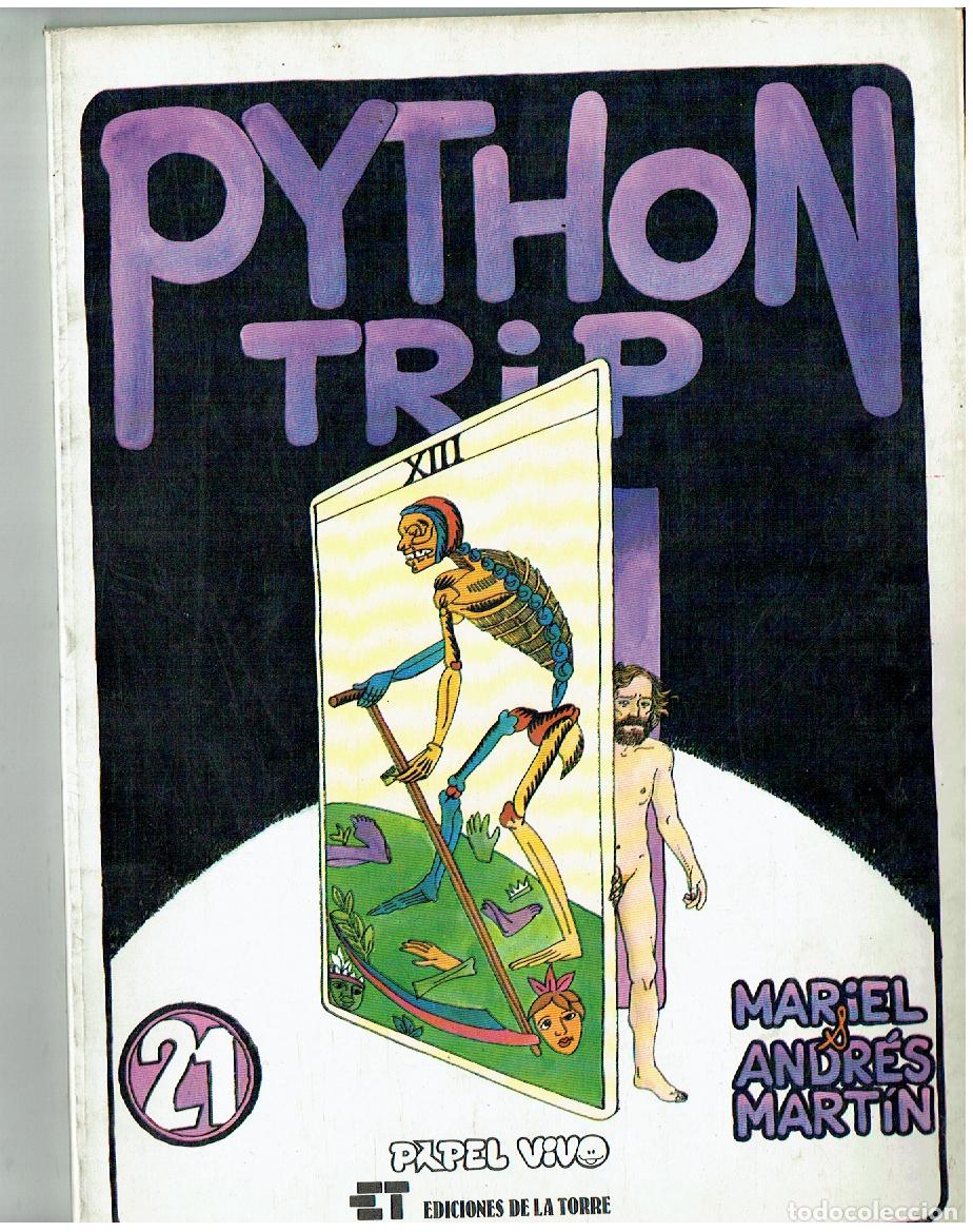 C&oacute;mics: PAPEL VIVO. N&ordm; 21. PYTHON TRIP. MARIEL&ANDR&Eacute;S MART&Iacute;N. ED DE LA TORRE. 1&ordf; EDC, 1981. (B/61. RUM)
