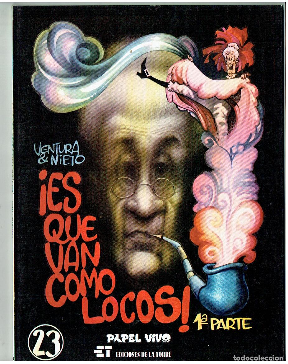 C&oacute;mics: PAPEL VIVO. N&ordm; 23. &iexcl;ES QUE VAN COMO LOCOS!. VENTURA &NIETO.ED DE LA TORRE. 1&ordf; EDC, 1982. (B/61. RUM)