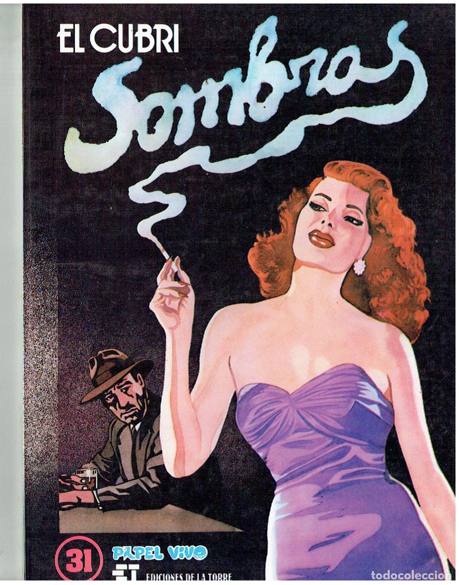 C&oacute;mics: PAPEL VIVO. N&ordm; 31. SOMBRAS. EL CUBRI. ED DE LA TORRE. 1&ordf; EDC, 1983. (B/61. RUM)