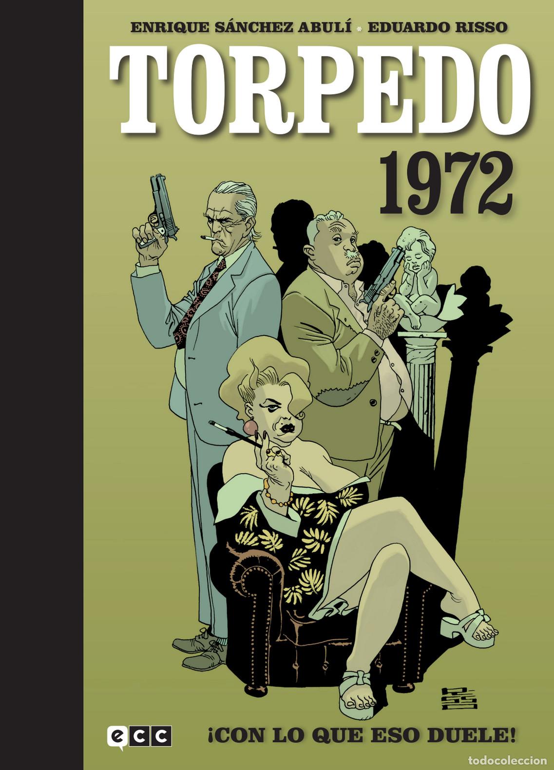 C&oacute;mics: Torpedo 1972 vol. 2: That's gotta hurt! - Enrique S&aacute;nchez Abul&iacute;, Eduardo Risso