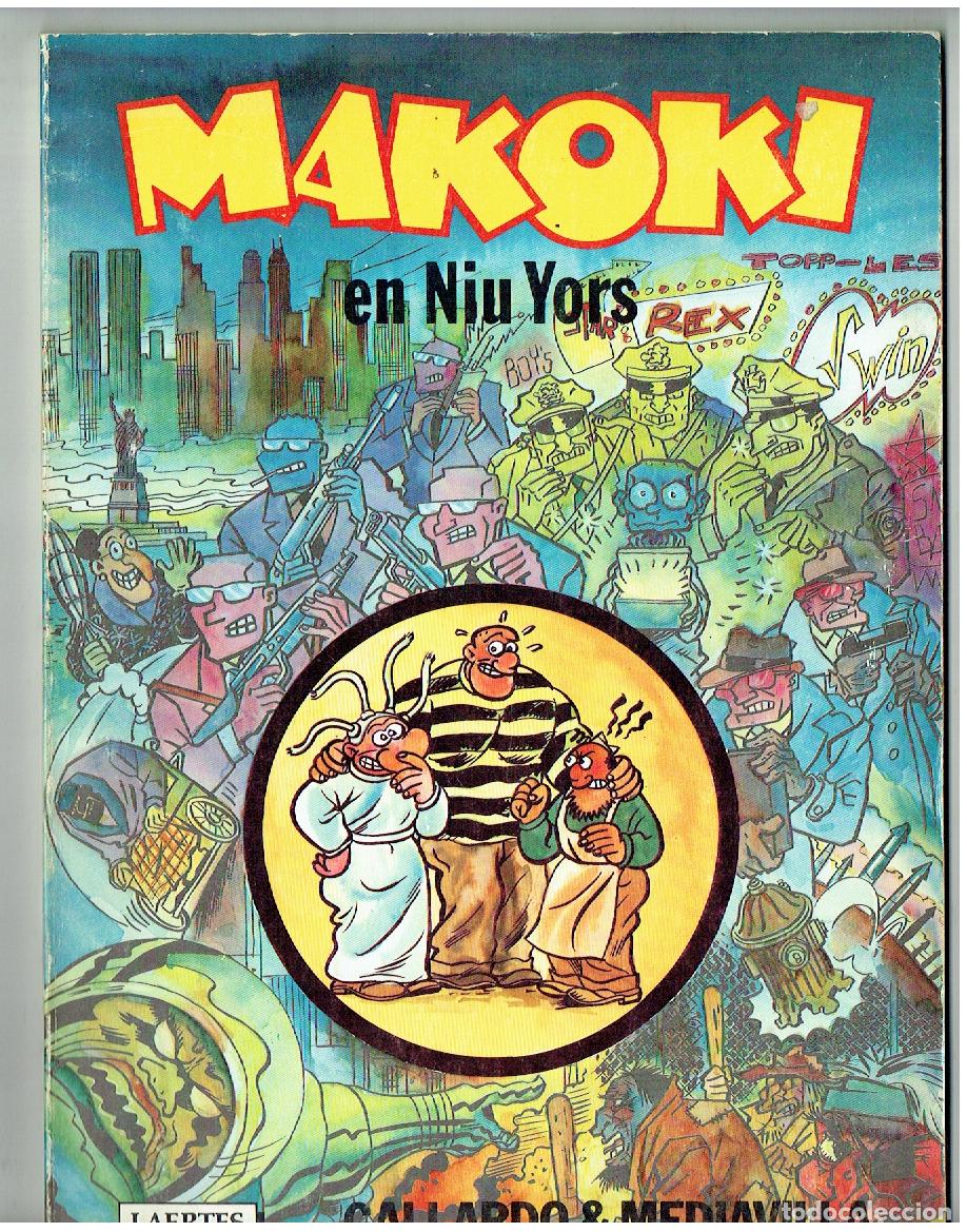 C&oacute;mics: MAKOKI EN NIU YORS. GALLARDO & MEDIAVELLA. LAERTE COMIC. 1985. (Z/C9. RUM )
