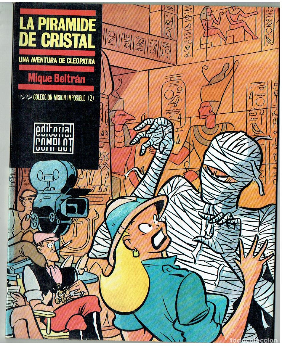 C&oacute;mics: LA PIR&Aacute;MIDE DE CRISTAL. UNA AVENTURA DE CLEOPATRA. MIQUE BELTR&Aacute;N. MISI&Oacute;N IMPOSIBLE. N&ordm; 2(Z/C9. RUM )