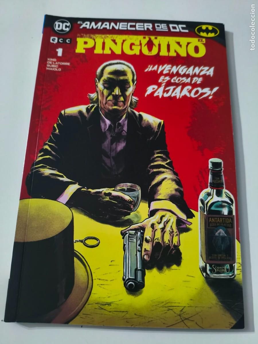 C&oacute;mics: Amanecer de Dc El Pinguino tomo 1 Ecc Tom KIng Roberto de La Torre La venganza es cosa de p&aacute;jaros