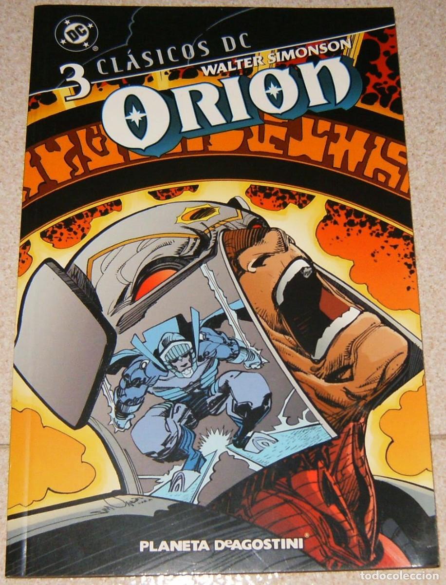 C&oacute;mics: WALTER SIMONSON . ORION . CLASICOS DC . N&ordm; 3 . PLANETA