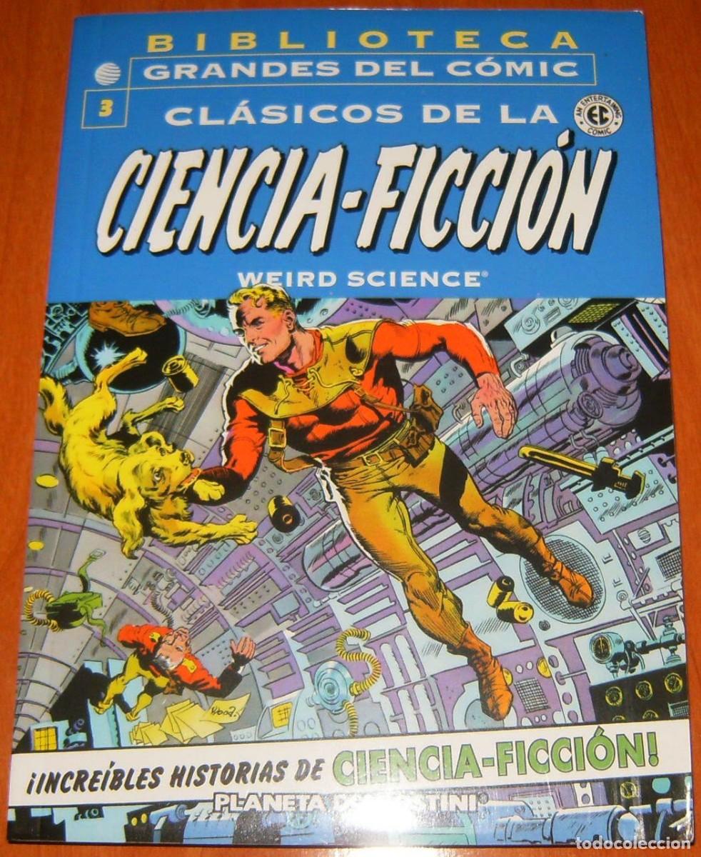 C&oacute;mics: BIBLIOTECA GRANDES DEL C&Oacute;MIC . CL&Aacute;SICOS DE LA CIENCIA-FICCI&Oacute;N N&ordm; 3 . WEIRD SCIENCE . EC . PLANETA