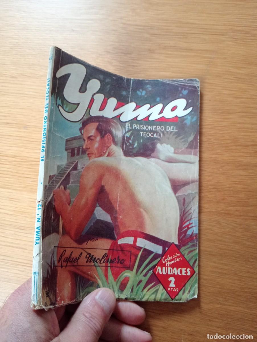 C&oacute;mics: YUMA. EL PRISIONERO DEL TEOCALI. RAFAEL MOLINERO. R&Uacute;STICA. EDITORIAL MOLINO. 1945.