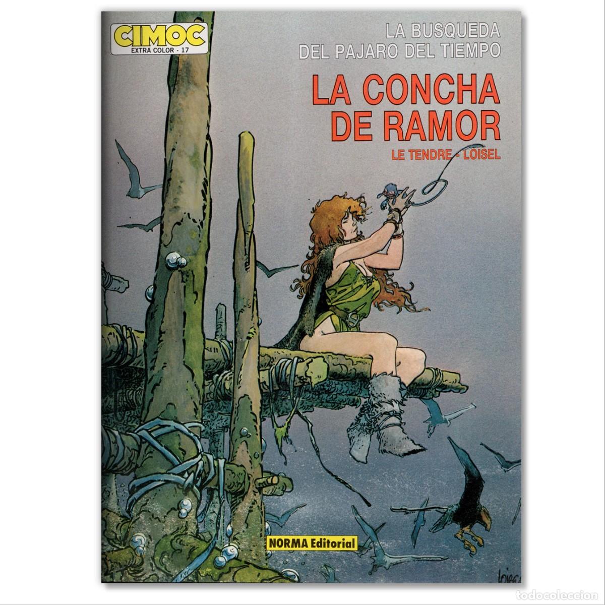 C&oacute;mics: LA CONCHA DE RAMOR Serge Le Tendre, R&eacute;gis Loisel
