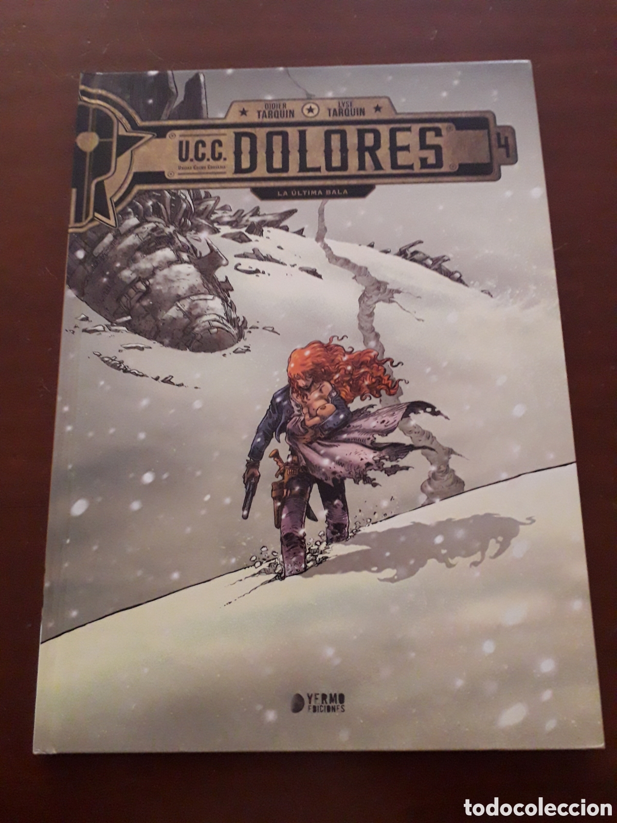 C&oacute;mics: U.C.C DOLORES. TOMO 4. LA &Uacute;LTIMA BALA..EXCELENTE ESTADO