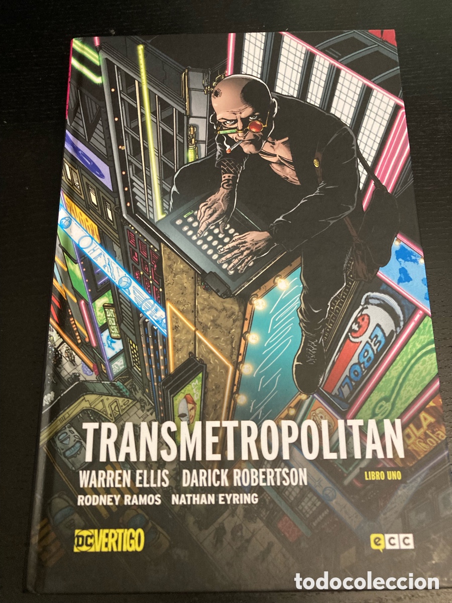 Comics: TRANSMETROPOLITAN &ndash; LIBRO UNO (1 DE 5) &ndash; WARREN ELLIS / DARICK ROBERTSON &ndash; ECC &ndash; VERTIGO &ndash; TAPA DURA