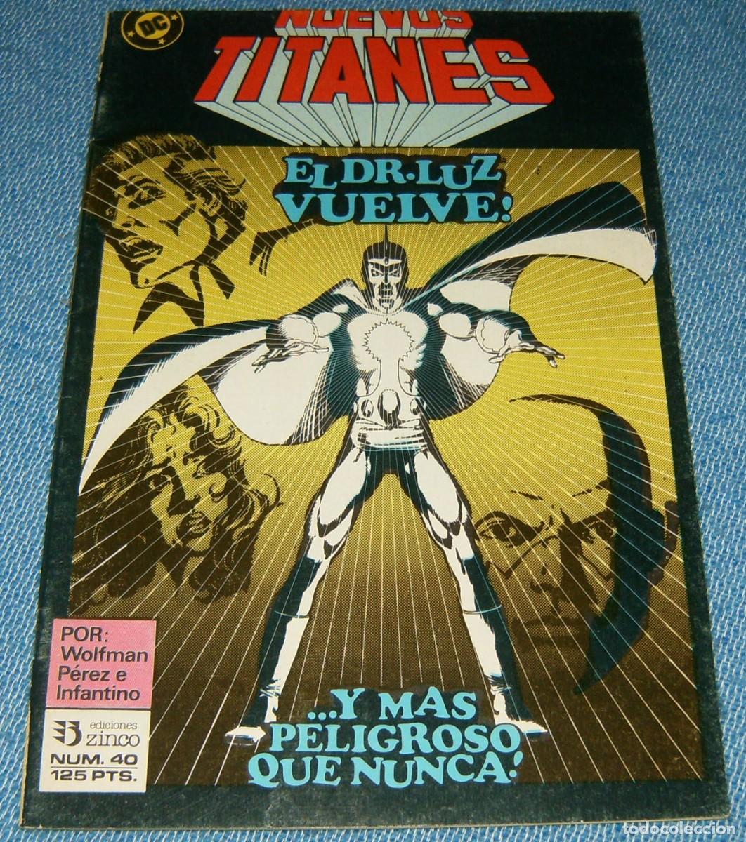 C&oacute;mics: LOS NUEVOS TITANES . N&ordm; 40 . EDICIONES ZINCO . PROCEDE DE RETAPADO - Foto 1