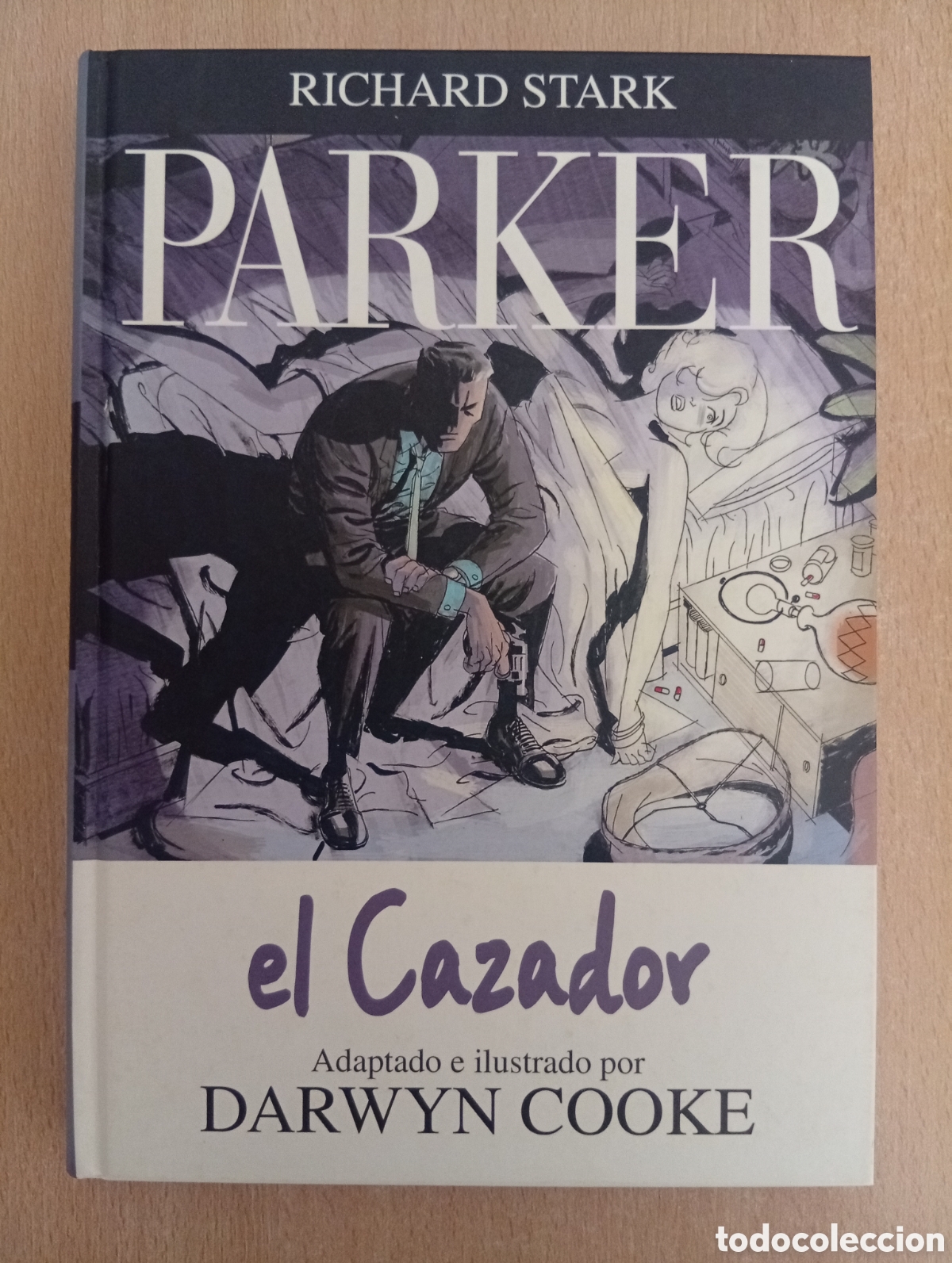 C&oacute;mics: PARKER/RICHARD STARK. N&ordm; 1. EL CAZADOR. Darwyn Cooke