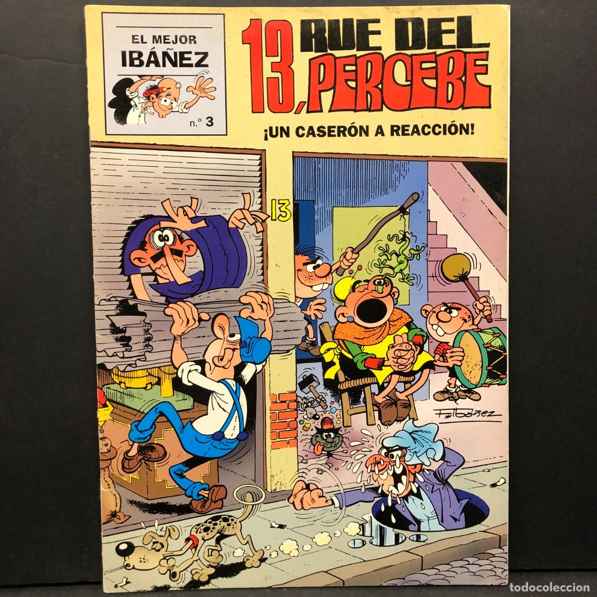 C&oacute;mics: 13, RUE DEL PERCEBE - UN CASER&Oacute;N A REACCI&Oacute;N - EL MEJOR IB&Aacute;&Ntilde;EZ - N&ordm; 3 - F. IB&Aacute;&Ntilde;EZ / 655