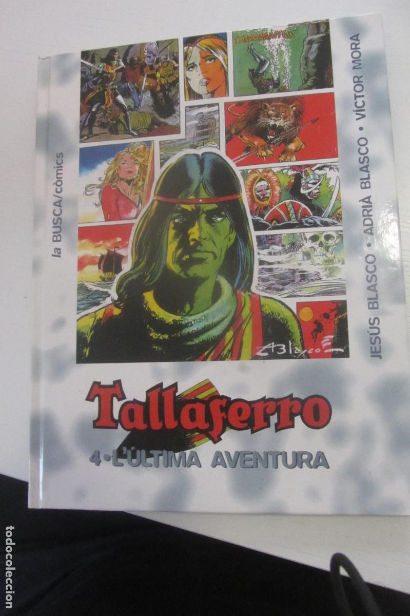 C&oacute;mics: Tallaferro 4. L' &uacute;ltima aventura. Jes&uacute;s Blasco. Adri&agrave; Blasco. V&iacute;ctor Mora. L'ultima. arx227