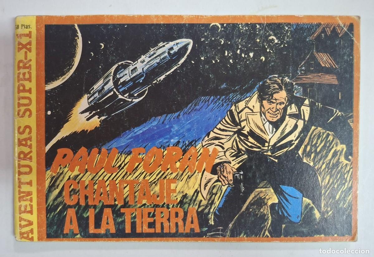 Comics: COMIC AVENTURAS SUPER-X1. , PAUL FORAN, CHANTAJE A LA TIERRA