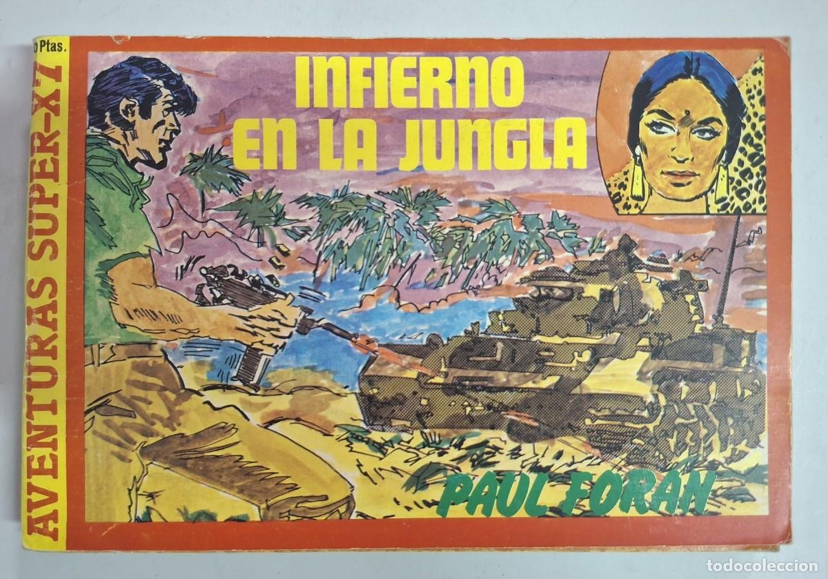Comics: COMIC AVENTURAS SUPER-X7. , PAUL FORAN, INFIERNO EN LA JUNGLA