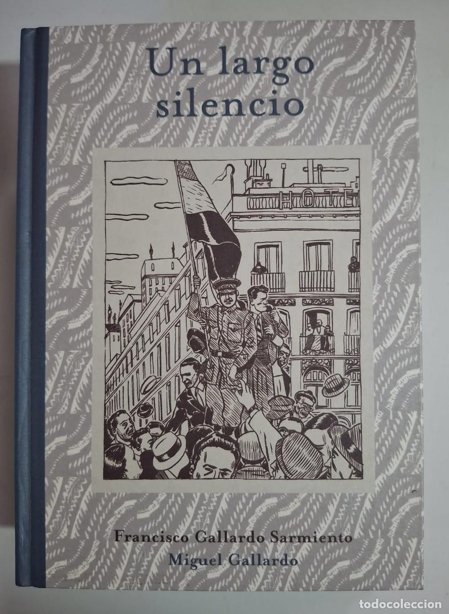Comics: COMIC UN LARGO SILENCIO MIGUEL GALLARDO