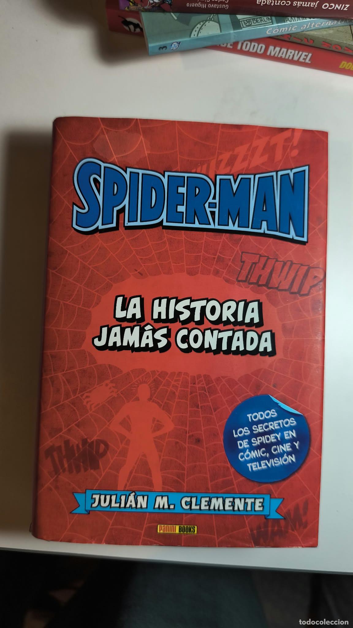 Comics: SPIDER-MAN: LA HISTORIA JAM&Aacute;S CONTADA. Dolmen.