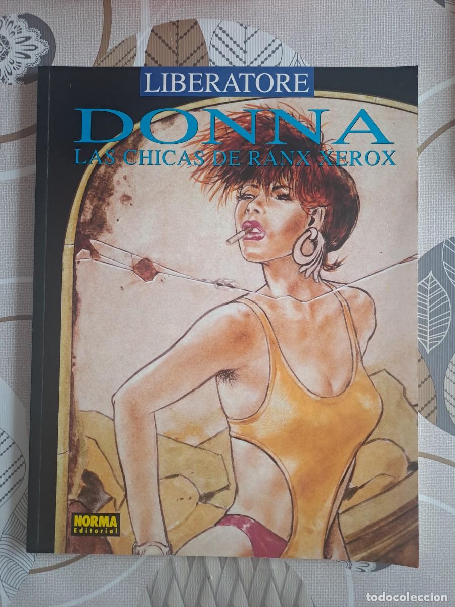 C&oacute;mics: Donna, las chicas de Ranx Xerox, Norma en muy buen estado Bolsa DA