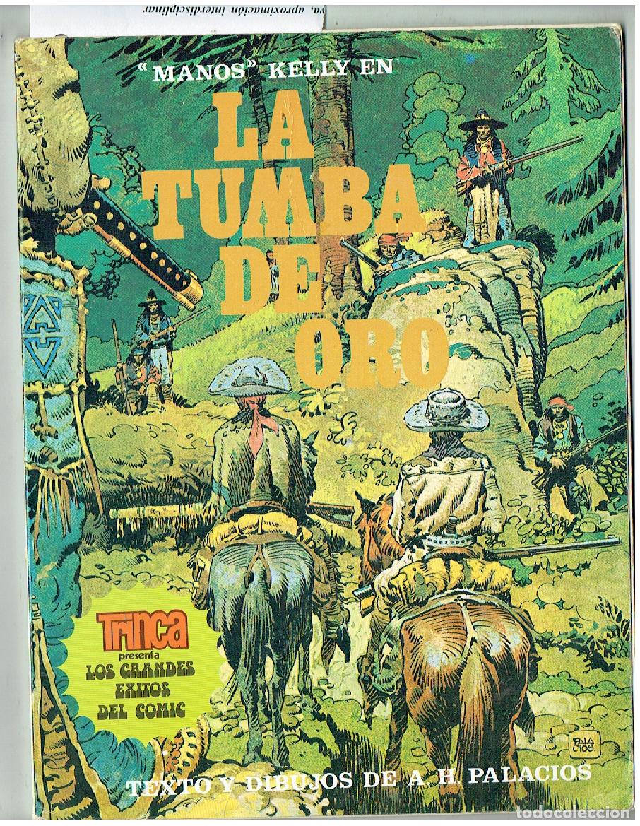 C&oacute;mics: TRINCA. N&ordm; 24. &uml;MANOS &uml; KELLY. LA TUMBA DE ORO. DONCEL, 1975. (B/47.1 RUM)