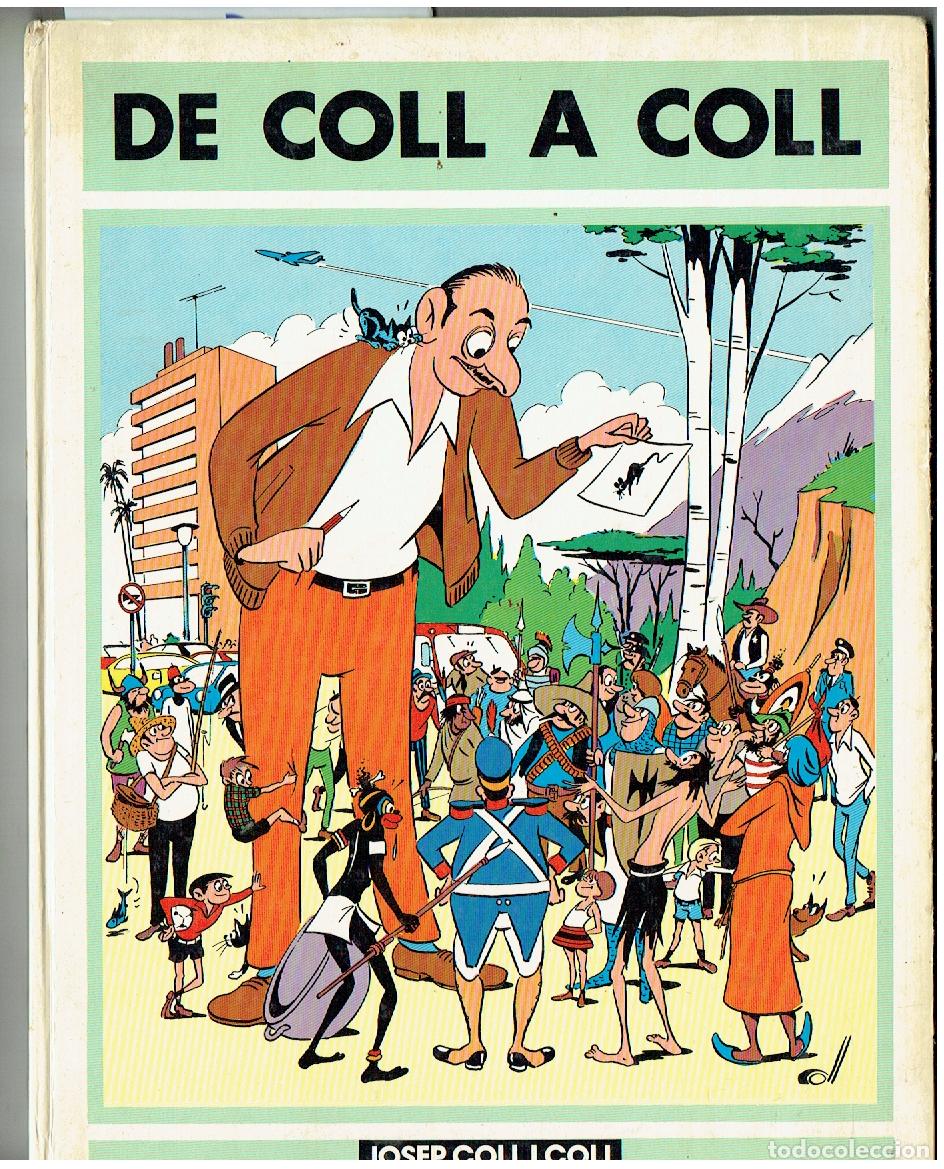 C&oacute;mics: DE COLL A COLL. N&ordm; 0952. JOSEP COLL I COLL. EDICI&Oacute;N DEL AUTOR. 1984.