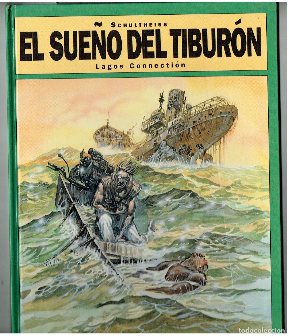 C&oacute;mics: EL SUE&Ntilde;O DEL TIBUR&Oacute;N. LAGOS CONNECTION. SCHULTHEISS. GL&Eacute;NAT. B/A19. RUM