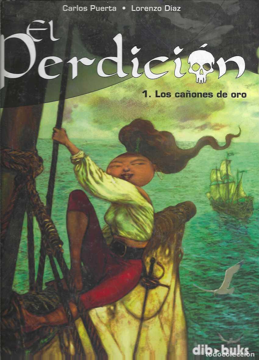 C&oacute;mics: EL PERDICION: LOS CA&Ntilde;ONES DE ORO - DIBBUKS - TAPA DURA - COMO NUEVO