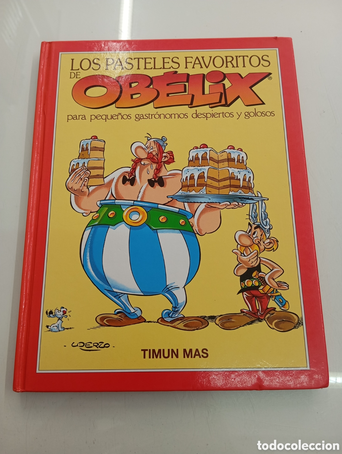 Comics: LOS PASTELES FAVORITOS DE OBELIX UDERZO TIMUN MAS 1995 COCINA ASTERIX 1&ordf; Edicion GASTRONOMIA RECETAS