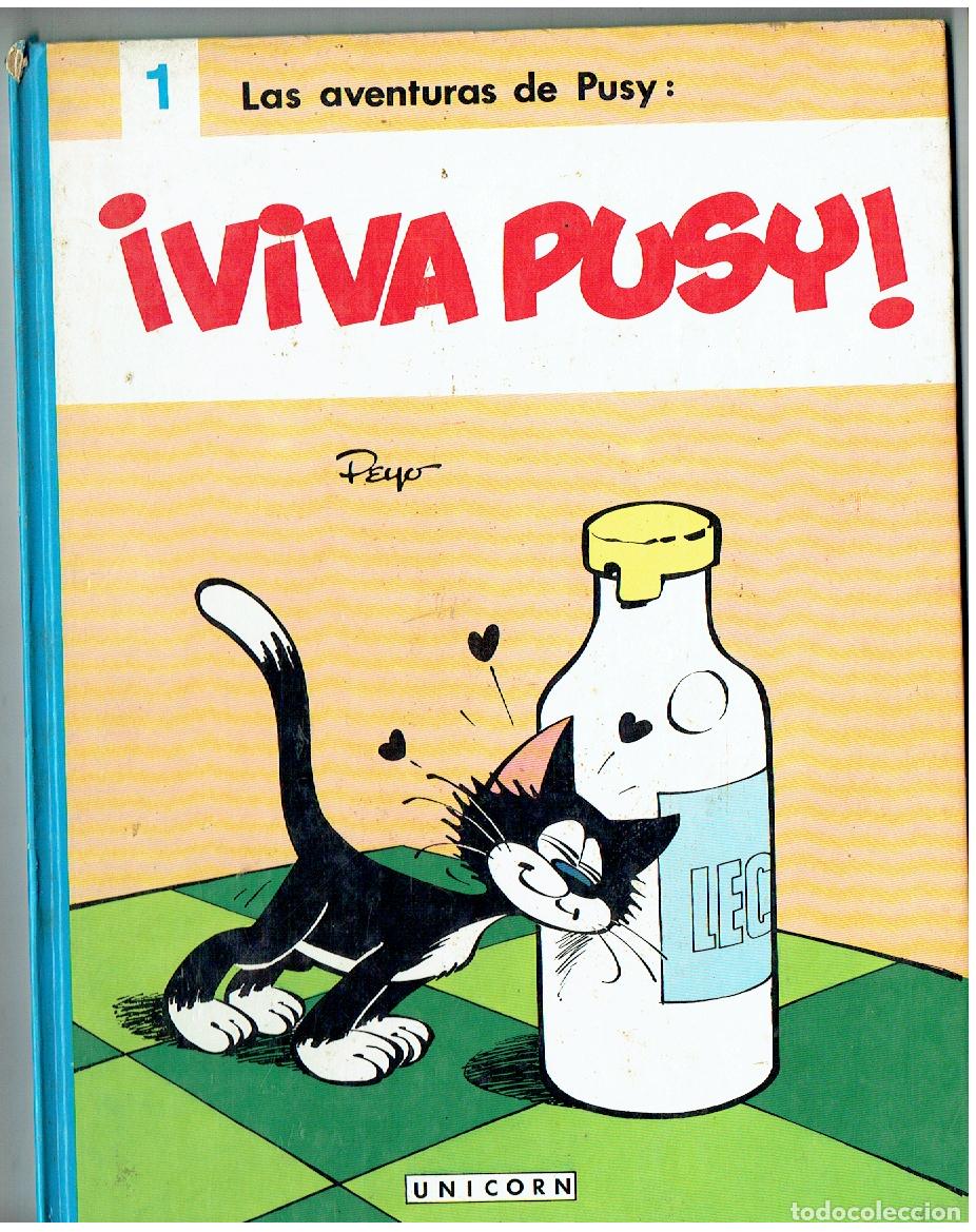 C&oacute;mics: LAS AVENTURAS DE PUSY. N&ordm; 1. &iexcl; VIVA PUSY!. UNICORN. 1985. (B/A12 RUM)