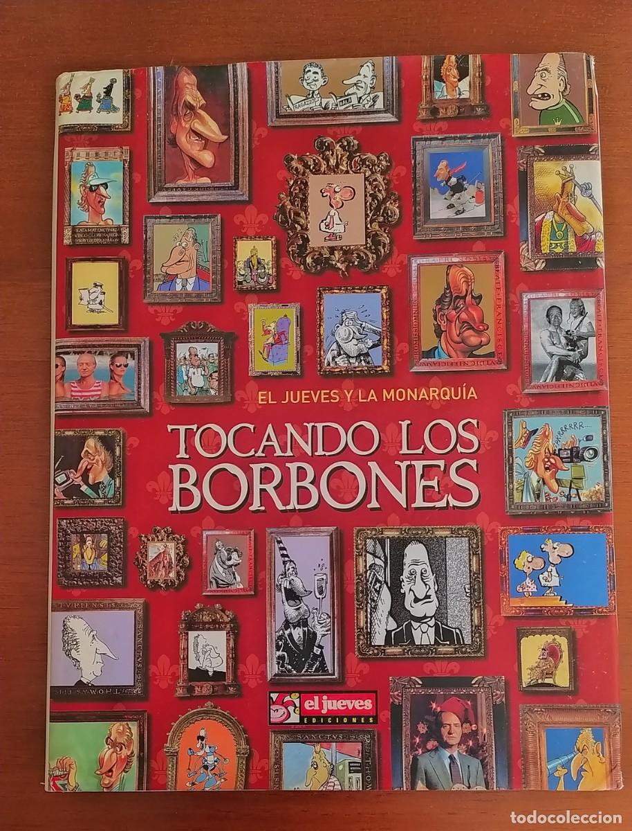 Comics: El jueves y la monarqu&iacute;a. Tocando los Borbones
