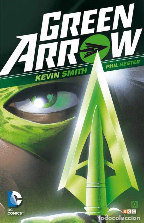 Comics: Green Arrow de Kevin Smith (ECC Ediciones) - Kevin Smith; Phil Hester