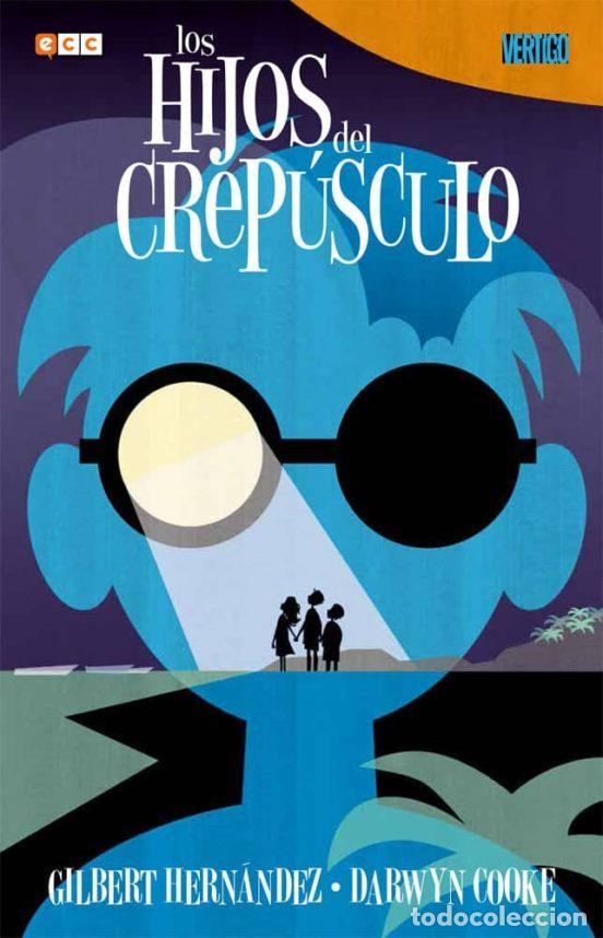 C&oacute;mics: Los hijos del crep&uacute;sculo (ECC Ediciones) - Gilbert Hernandez; Darwyn Cooke - Foto 1