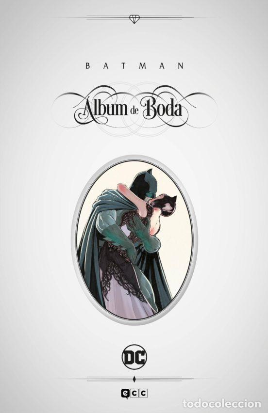 Comics: Batman: &Aacute;lbum de boda (ECC Ediciones) - Tom King; David Finch; Jason Fabok; Andy Kubert; Rafael Albu
