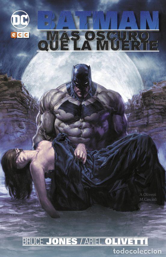 Comics: Batman: M&aacute;s oscuro que la muerte (Segunda edici&oacute;n) (ECC Ediciones) - Bruce Jones; Ariel Olivetti