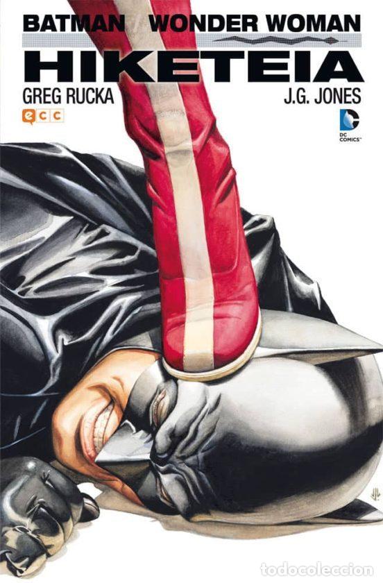 Comics: Batman/Wonder Woman: Hiketeia (ECC Ediciones) - Greg Rucka; J. G. Jones