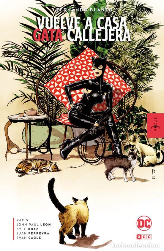 C&oacute;mics: FOCUS - Fernando Blanco: Vuelve a casa, gata callejera (ECC Ediciones) - Ram V; Fernando Blanco; Joh