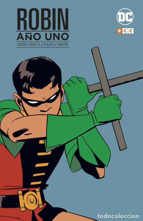 Comics: Robin: A&ntilde;o Uno (ECC Ediciones) - Chuck Dixon; Scott Beatty; Marcos Mart&iacute;n; Javier Pulido