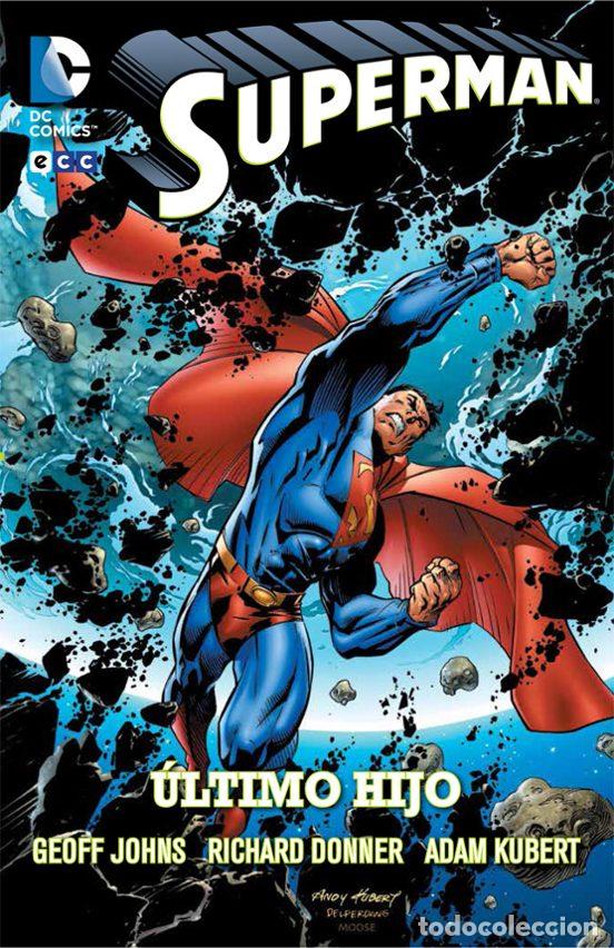 Comics: Superman: &Uacute;ltimo Hijo (ECC Ediciones) - Geoff Johns; Richard Donner; Gary Frank; Rags Morales; Tony