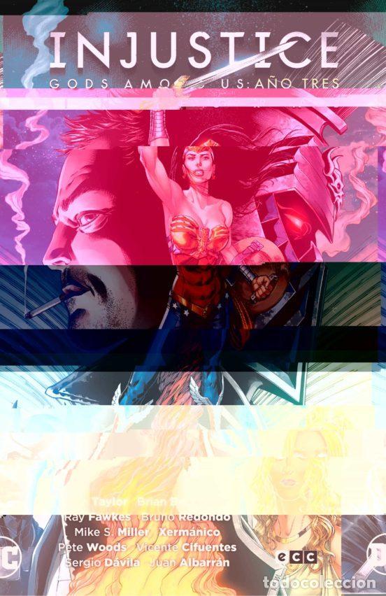Comics: Injustice: A&ntilde;o tres (Segunda edici&oacute;n) (ECC Ediciones) - Tom Taylor; Ray Fawkes; Pete Woods; Vicente