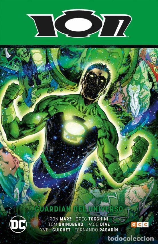 Comics: Green Lantern: I&oacute;n - Guardi&aacute;n del universo (GL Saga - Recarga Parte 6) (ECC Ediciones) - Ron Marz; G