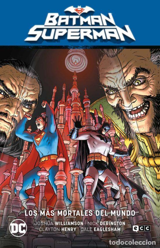 Comics : Batman/Superman vol. 04: Los m&aacute;s mortales del mundo (El infierno se alza Parte 4) (ECC Ediciones) -