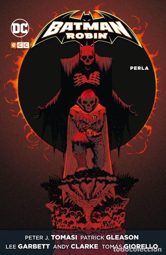 Comics: Batman y Robin vol. 02: Perla (ECC Ediciones) - Peter Tomasi; Patrick Gleason; Andy Clarke; Lee Garb