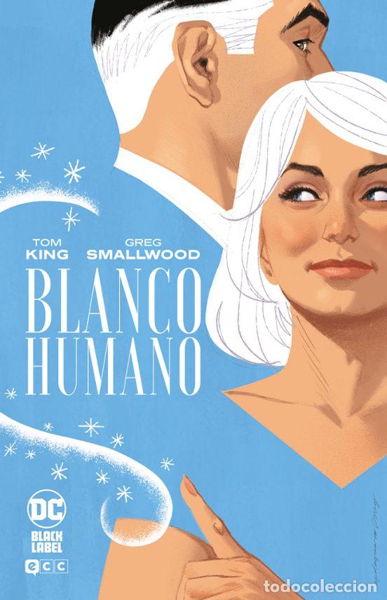 Fumetti: Blanco humano (Grandes novelas gr&aacute;ficas de DC) (Segunda edici&oacute;n) (ECC Ediciones) - Tom King; Rafael