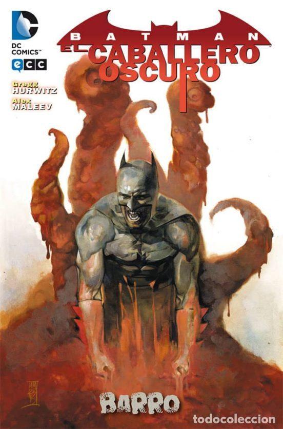 Comics: Batman: El Caballero Oscuro - Barro (ECC Ediciones) - Gregg Hurwitz; Alex Maleev