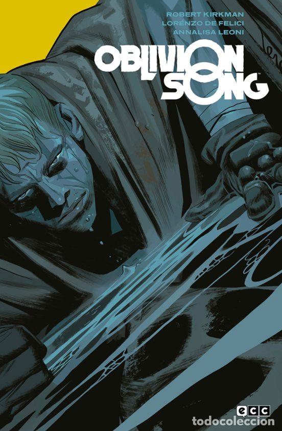 Comics: Oblivion Song vol. 6 de 6 (Edici&oacute;n r&uacute;stica) (ECC Ediciones) - Robert Kirkman; Lorenzo De Felici