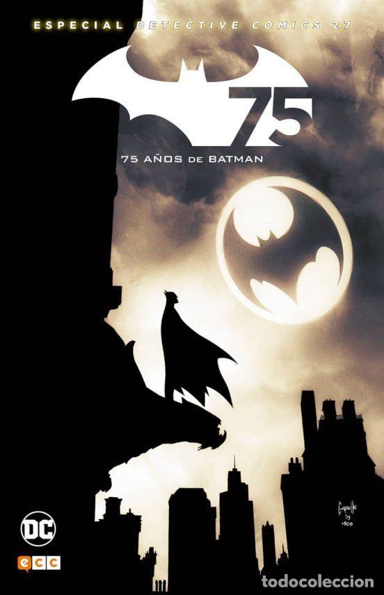 Comics: Batman: Especial Detective Comics n&uacute;m. 27 - 75 a&ntilde;os de Batman (Segunda edici&oacute;n) (ECC Ediciones) - Sc