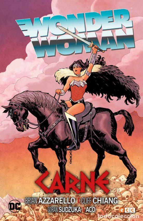 Comics: Wonder Woman: Carne (ECC Ediciones) - Brian Azzarello; Cliff Chiang; Goran Sudžuka; Aco