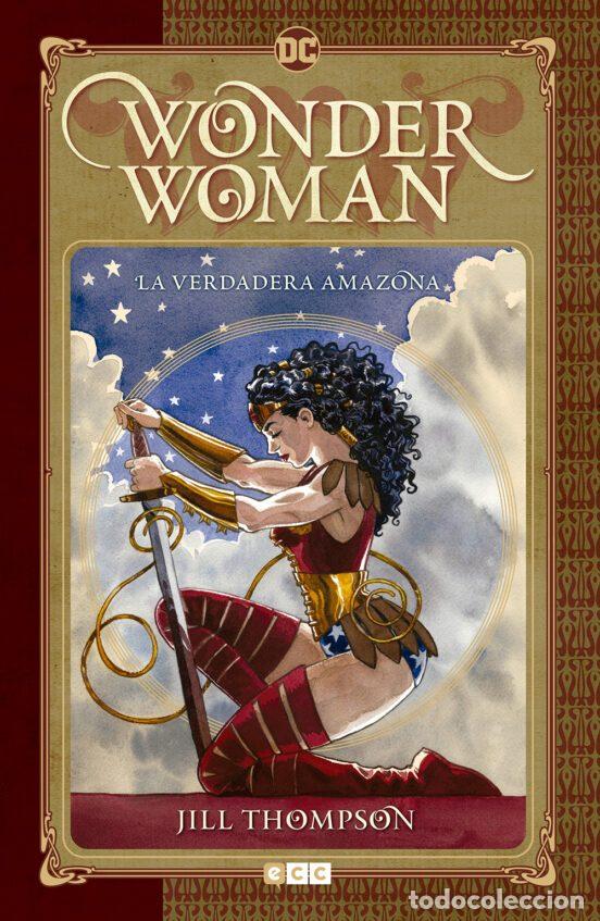 Comics: Wonder Woman: La verdadera amazona (ECC Ediciones) - Jill Thompson