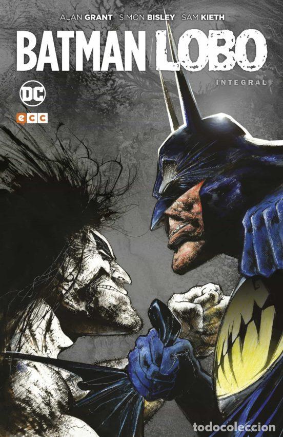 C&oacute;mics: Batman/Lobo &ndash; Integral (ECC Ediciones) - Alan Grant; Simon Bisley; Sam Kieth