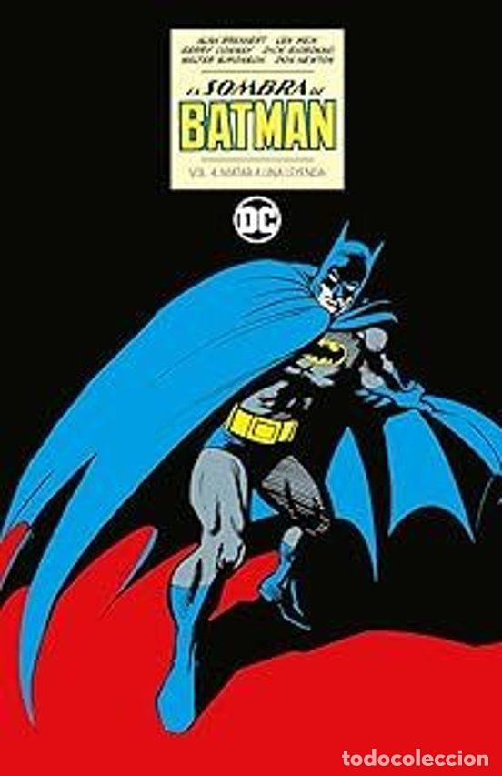 C&oacute;mics: La Sombra de Batman vol. 4 de 6: Matar a una leyenda (ECC Ediciones) - Marv Wolfman; Len Wein; Denni